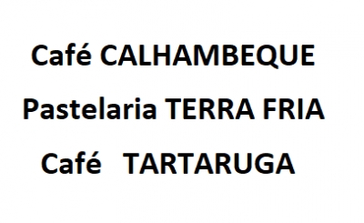 Café Calhambeque, Cafetaria A Tartaruga e Pastelaria Terra Fria